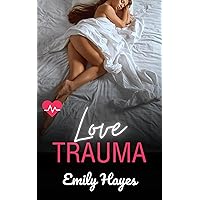 Love Trauma: A Lesbian Medical Romance. She's a movie star... and I'm her Doctor. (Forest Vale Hospital Book 8) Love Trauma: A Lesbian Medical Romance. She's a movie star... and I'm her Doctor. (Forest Vale Hospital Book 8) Kindle Paperback