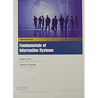 Fundamentals of Information Systems, Loose-leaf Version Fundamentals of Information Systems, Loose-leaf Version eTextbook Paperback Loose Leaf