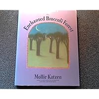 The Enchanted Broccoli Forest The Enchanted Broccoli Forest Paperback Hardcover