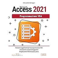 Microsoft Access 2021: Programmazione VBA (Italian Edition) Microsoft Access 2021: Programmazione VBA (Italian Edition) Kindle