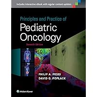 Principles and Practice of Pediatric Oncology Principles and Practice of Pediatric Oncology Hardcover