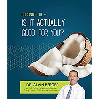 Coconut Oil - Is it ACTUALLY Good for You?