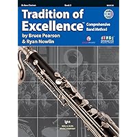 W62CLB - Tradition of Excellence Book 2 - Bb Bass Clarinet W62CLB - Tradition of Excellence Book 2 - Bb Bass Clarinet Paperback Mass Market Paperback