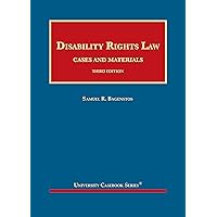 Disability Rights Law, Cases and Materials (University Casebook Series) Disability Rights Law, Cases and Materials (University Casebook Series) Hardcover