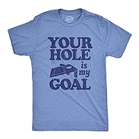 Mens Your Hole is My Goal T Shirt Funny Adult Cornhole Joke Tee for Guys