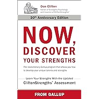 Now, Discover Your Strengths: The revolutionary Gallup program that shows you how to develop your unique talents and strengths Now, Discover Your Strengths: The revolutionary Gallup program that shows you how to develop your unique talents and strengths Hardcover Kindle