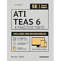 ATI TEAS 6 Practice Tests Workbook: 6 Full Length Practice Test Workbook Both In Book + Online, 1,020 Realistic Questions and Online Flashcards for ... the TEAS Test of Essential Academic Skills ATI TEAS 6 Practice Tests Workbook: 6 Full Length Practice Test Workbook Both In Book + Online, 1,020 Realistic Questions and Online Flashcards for ... the TEAS Test of Essential Academic Skills Paperback
