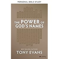 The Power of God's Names - Personal Bible Study Book The Power of God's Names - Personal Bible Study Book Paperback Leather Bound