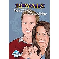 The Royals: Prince Williams & Kate Middleton Graphic Novel Edition The Royals: Prince Williams & Kate Middleton Graphic Novel Edition Paperback