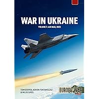 War in Ukraine Volume 7: Air War, January-December 2023 (Europe@War)