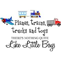 Planes, Trains, Trucks and Toys There's Nothing Quite Like Little Boys (Printed Plane, Train, Truck Set) Cute Inspirational Home Vinyl Wall Decals Sayings Art Lettering