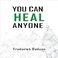 You Can Heal Anyone You Can Heal Anyone Audible Audiobook Kindle Paperback Hardcover