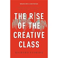 The Rise of the Creative Class The Rise of the Creative Class Paperback Audible Audiobook Kindle Hardcover MP3 CD