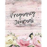 Pregnancy Journal: A Keepsake Book With Prompts You Can Record Your Pregnancy Memories, Perfect Gift For Special Mom Expecting A Baby