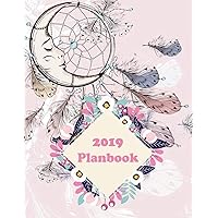 2019 Planbook: Pink Dreamcatcher, Daily Weekly and Monthly, Yearly Calendar Planner, Daily Weekly Monthly Planner, Organizer, Agenda and Calendar 242 pages 8.5