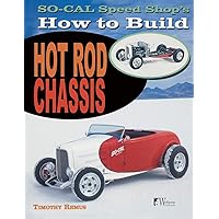 SO-CAL Speed Shop's How to Build Hot Rod Chassis SO-CAL Speed Shop's How to Build Hot Rod Chassis Paperback Hardcover