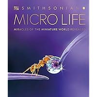 Micro Life: Miracles of the Miniature World Revealed (DK Secret World Encyclopedias) (Packaging may vary) Micro Life: Miracles of the Miniature World Revealed (DK Secret World Encyclopedias) (Packaging may vary) Hardcover Kindle Paperback