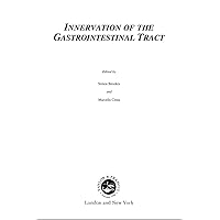 Innervation of the Gastrointestinal Tract (Autonomic Nervous System) Innervation of the Gastrointestinal Tract (Autonomic Nervous System) Kindle Hardcover
