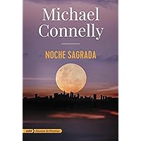 Noche sagrada (Harry Bosch y Renée Ballard) (AdN Alianza de Novelas nº 21) (Spanish Edition)