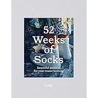 52 Weeks of Socks: Beautiful patterns for year-round knitting