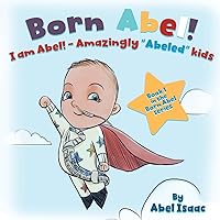 I Am Abel!: Amazingly 