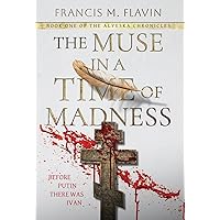 The Muse in a Time of Madness The Muse in a Time of Madness Hardcover Paperback