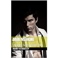 DARK MEDICINE: Strange Gifts: Book Two DARK MEDICINE: Strange Gifts: Book Two Kindle Paperback