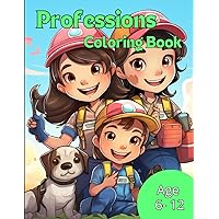 Professions Coloring Book: Awesome Professions coloring book for kids age 6-12 (Portuguese Edition) Professions Coloring Book: Awesome Professions coloring book for kids age 6-12 (Portuguese Edition) Paperback