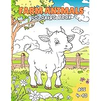 Farm Animals Coloring Book: Cute Animals Coloring for Kids ages 4-10 (39 Coloring Drawings Farm Animals Coloring Book: Cute Animals Coloring for Kids ages 4-10 (39 Coloring Drawings Paperback