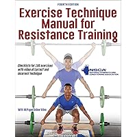 Exercise Technique Manual for Resistance Training Exercise Technique Manual for Resistance Training Paperback Kindle Spiral-bound