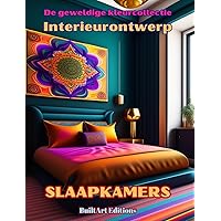 De geweldige kleurcollectie - Interieurontwerp: Slaapkamers: Kleurboek voor liefhebbers van architectuur en interieurontwerp (Dutch Edition) De geweldige kleurcollectie - Interieurontwerp: Slaapkamers: Kleurboek voor liefhebbers van architectuur en interieurontwerp (Dutch Edition) Hardcover Paperback