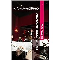 Abendempfindung, K-523: For Voice and Piano (German Edition)