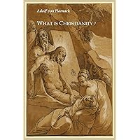 What is Christianity? What is Christianity? Paperback