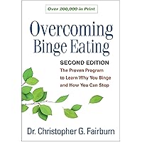 Overcoming Binge Eating: The Proven Program to Learn Why You Binge and How You Can Stop Overcoming Binge Eating: The Proven Program to Learn Why You Binge and How You Can Stop Paperback eTextbook