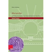 Menander: Untersuchungen zur dramatischen Technik (Studia Comica 22) (German Edition) Menander: Untersuchungen zur dramatischen Technik (Studia Comica 22) (German Edition) Kindle Hardcover