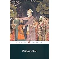 The Bhagavad Gita (Penguin Classics) The Bhagavad Gita (Penguin Classics) Paperback Kindle Audible Audiobook Hardcover Mass Market Paperback