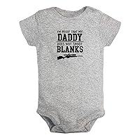 I'm Proof That My Daddy Doesn't Shoot Blanks Romper Baby Bodysuit Infant Outfits