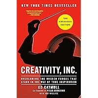 Creativity, Inc. (The Expanded Edition): Overcoming the Unseen Forces That Stand in the Way of True Inspiration Creativity, Inc. (The Expanded Edition): Overcoming the Unseen Forces That Stand in the Way of True Inspiration Audible Audiobook Hardcover Kindle Paperback Audio CD