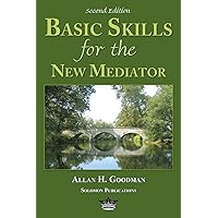 Basic Skills for the New Mediator, Second Edition Basic Skills for the New Mediator, Second Edition Paperback Kindle Audible Audiobook