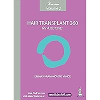 Hair Transplant 360 for Assistants (Volume 2) Hair Transplant 360 for Assistants (Volume 2) Kindle Hardcover Paperback