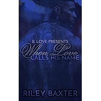 When Love Calls His Name (The Bellamy Brothers Book 2) When Love Calls His Name (The Bellamy Brothers Book 2) Kindle Paperback