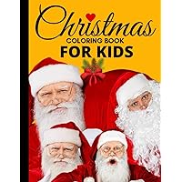 Large Print Christmas Coloring Book For Kids: Cute and Simple Coloring Book for Toddlers & Kids | Gift for Kids Boys & Girls