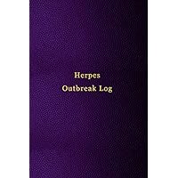 Herpes Outbreak Log: Tracking of treatment, signs and symptoms and helping to develop patterns to beat your HSV 1 and HSV2 | Men and women