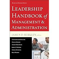 Leadership Handbook of Management and Administration Leadership Handbook of Management and Administration Paperback Kindle