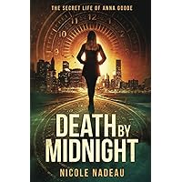 Death by Midnight: The Secret Life of Anna Goode series