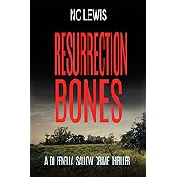 Resurrection Bones (A DI Fenella Sallow Crime Thriller)