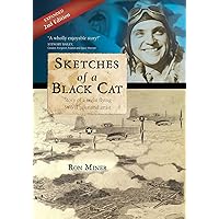 Sketches of a Black Cat - Expanded Edition: Story of a night flying WWII pilot and artist Sketches of a Black Cat - Expanded Edition: Story of a night flying WWII pilot and artist Paperback Kindle