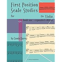 First Position Scale Studies for the Violin, Book One First Position Scale Studies for the Violin, Book One Paperback