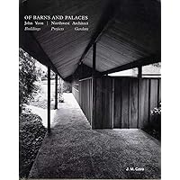 Of Barns and Palaces: John Yeon Northwest Architect Of Barns and Palaces: John Yeon Northwest Architect Hardcover
