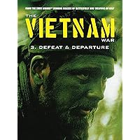 The Vietnam War: Defeat and Departure